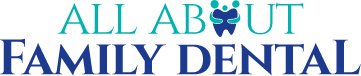 All About Family Dental - All About Family Dental
