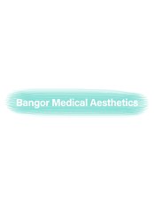 Bangor Medical Aesthetics - Bangor Medical Aesthetics