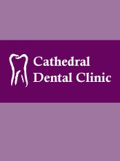 Cathedral Dental Clinic - Cathedral Dental Clinic