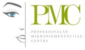 Center of Professional Micropigmentation "Pmc" - Center of Professional Micropigmentation "Pmc"