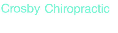 Crosby Chiropractic - Crosby Chiropractic