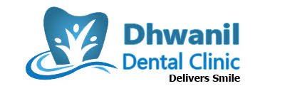 Dhwanil Dental Clinic - Dhwanil Dental Clinic
