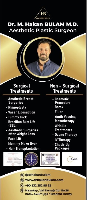 DR. M. HAKAN BULAM AESTHETIC PLASTIC SURGERY - DR. M. HAKAN BULAM AESTHETIC PLASTIC SURGERY