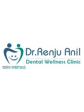 Dr Renju Anil's Dental Wellness Clinic - Dr Renju Anil's Dental Wellness Clinic