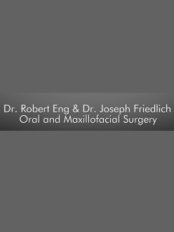 Dr. Robert Eng and Dr. Joseph Friedlich Oral and Maxillofacial Surgery - Dr. Robert Eng and Dr. Joseph Friedlich Oral and Maxillofacial Surgery