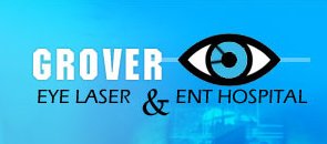 GROVER EYE LASER & ENT HOSPITAL - GROVER EYE LASER & ENT HOSPITAL