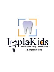 Implakids Advanced Family Dental clinic & implant centre - Implakids Advanced Family Dental clinic & implant centre