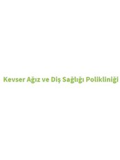 Kevser Ağız ve Diş Sağlığı Merkezi - Kevser Ağız ve Diş Sağlığı Merkezi