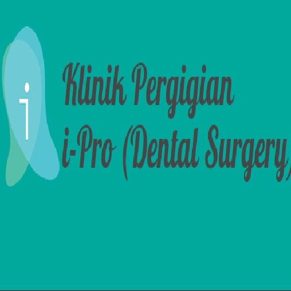 Klinik Pergigian i-Pro (Dental Surgery) - Klinik Pergigian i-Pro (Dental Surgery)