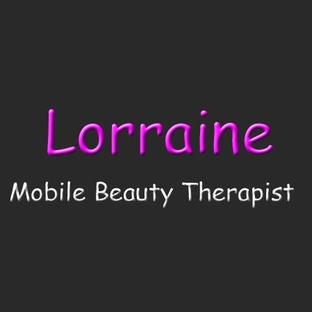 Lorraine Mobile Beauty Therapist - Lorraine Mobile Beauty Therapist