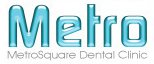 Metro Square Dental Clinic - Metro Square Dental Clinic