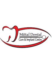 Mittal Dental Care & Implant Centre - Mittal Dental Care & Implant Centre