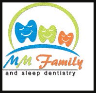 MM Family and Sleep Dentistry - MM Family and Sleep Dentistry