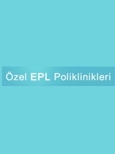أوزيل إيبل بوليكلينيتشي - Özel Epl Polikliniği