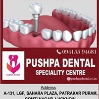 Pushpa Dental Speciality Centre - Pushpa Dental Speciality Centre