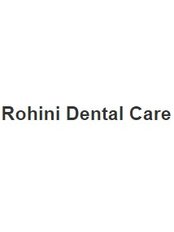 Rohini Dental Care - Rohini Dental Care