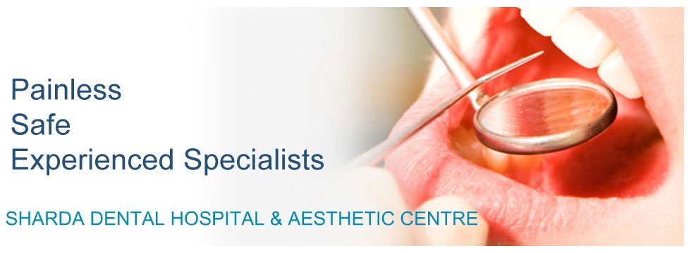مستشفى شاردا لطب الأسنان - Sharda Dental Hospital