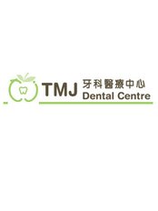 TMJ Dental Centre 牙科醫療中心 - TMJ Dental Centre 牙科醫療中心