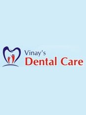 Vinay's Dental Care - Vinay's Dental Care