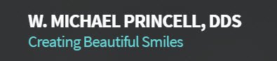 W. Michael Princell, DDS - W. Michael Princell, DDS